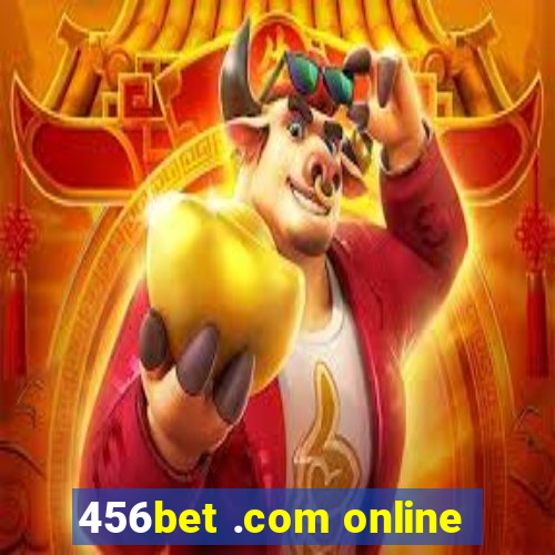 456bet .com online